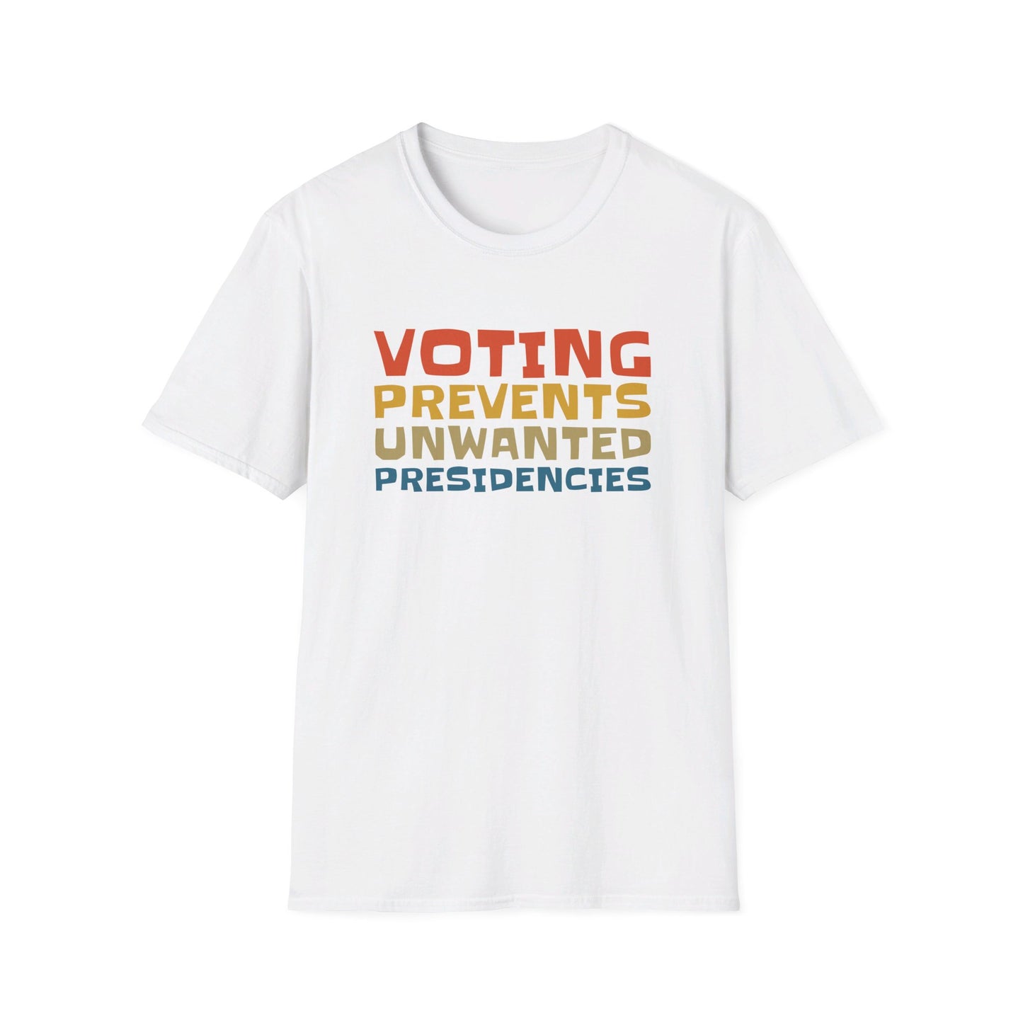 Voting Prevents Unwanted Presidencies T-Shirt Vote Kamala Harris Shirt