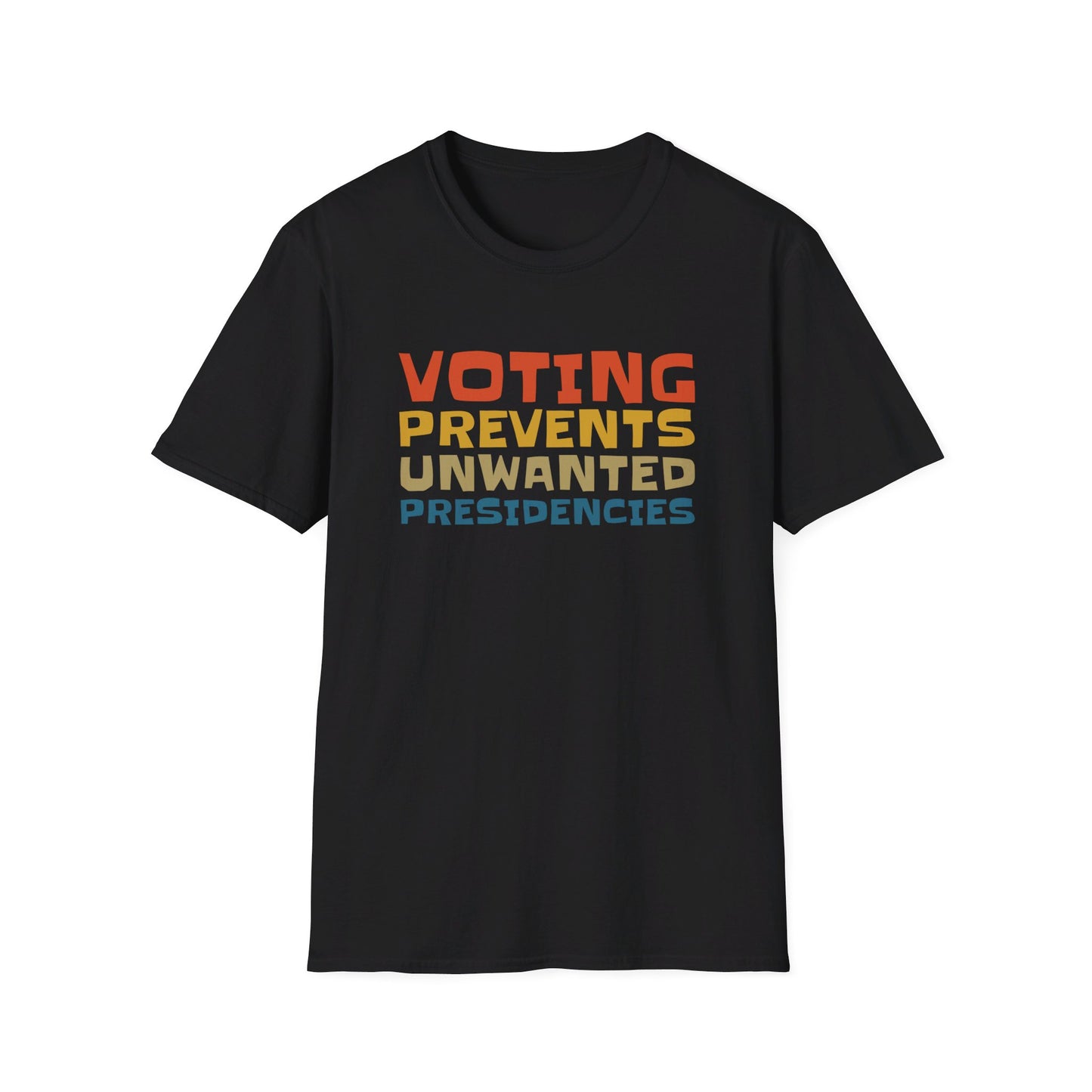 Voting Prevents Unwanted Presidencies T-Shirt Vote Kamala Harris Shirt