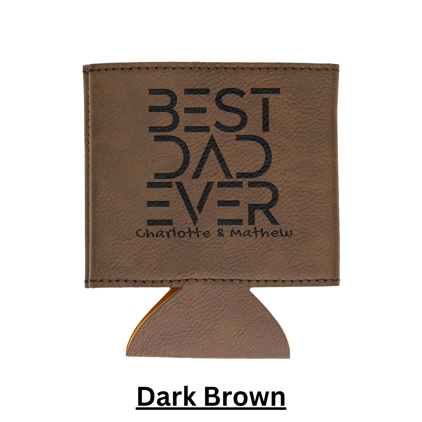 Best Dad Ever Gift Leather custom can koozies