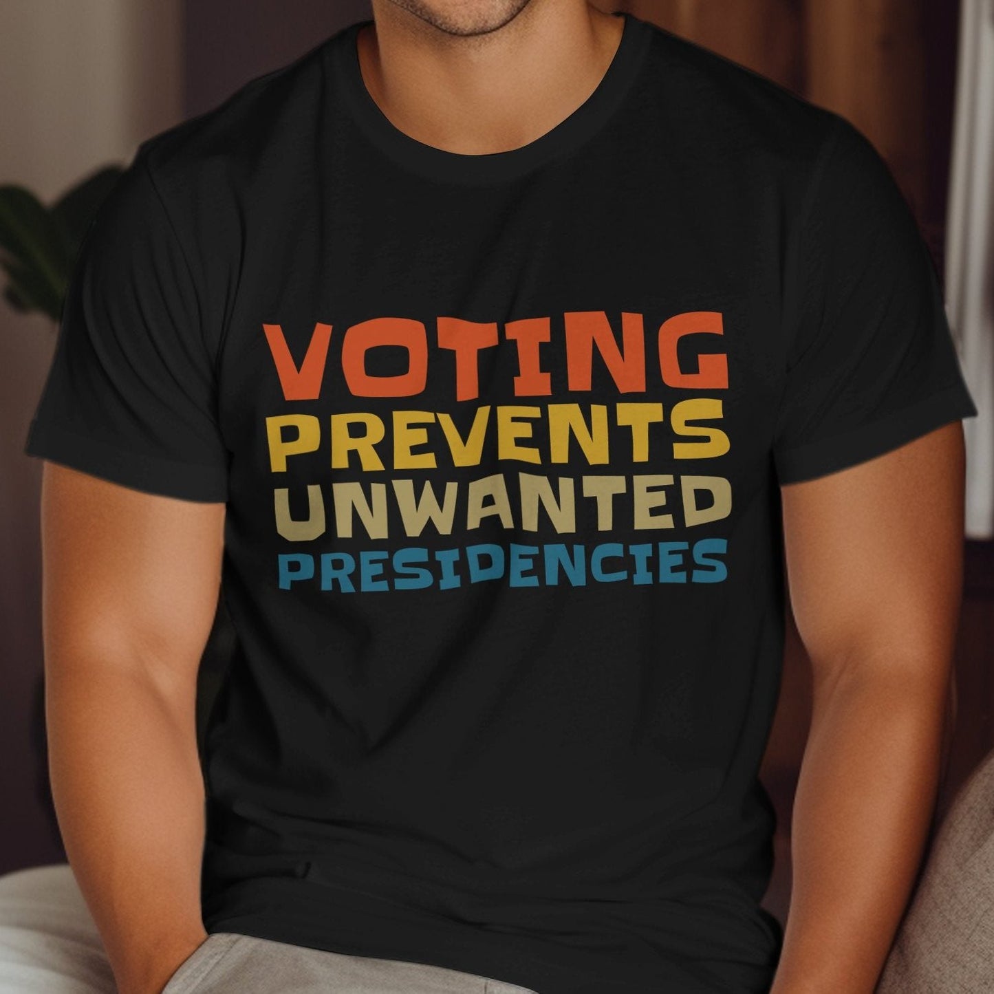 Voting Prevents Unwanted Presidencies T-Shirt Vote Kamala Harris Shirt