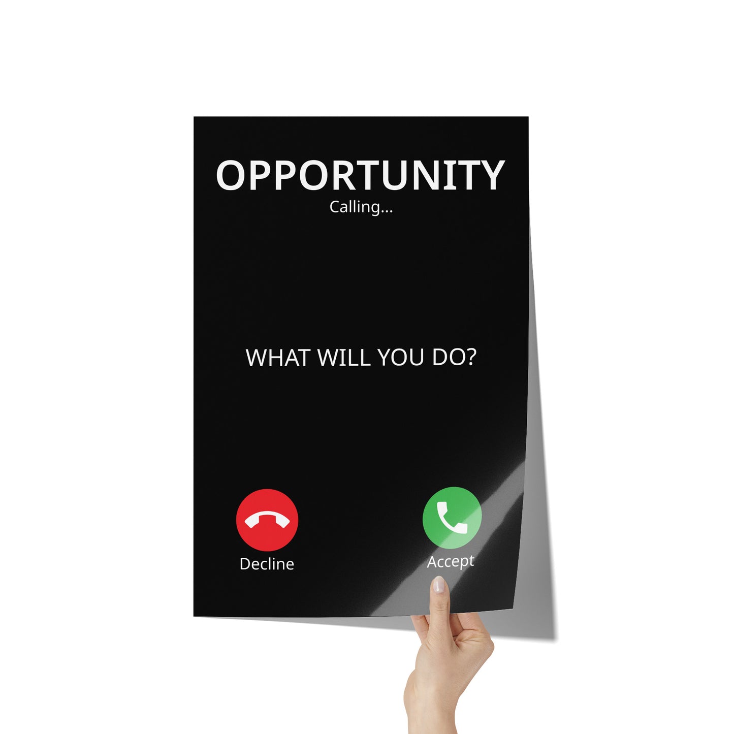 Opportunity Calling - 12"x18" Motivational Poster