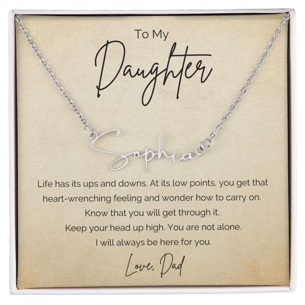 Encouragement Gift To Daughter from Dad-Signature Name Necklace