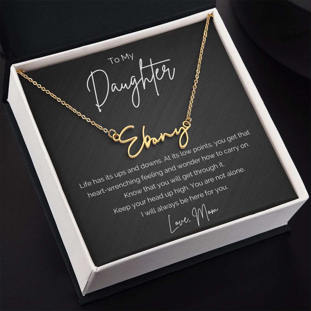 Encouragement Gift To Daughter from Dad-Signature Name Necklace Someone going through a difficult time needs to know they are loved and supported. dainty Signature Style Name Necklace Encouragement gift, Inspirational Gift, Motivational Gift, Sympathy Gift, gift to daughter, Uplifting Gift, Suicide Prevention, Mental Health Gift, Thinking Of You, Loss Of Job, Divorce Gift, Breakup, depression.