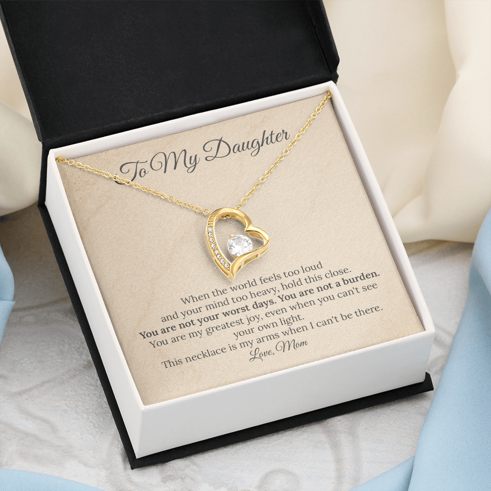 To My Daughter "You Are Not a Burden" Necklace | Supportive Gift from Mom | Heart Pendant for Mental Health & Anxiety Relief