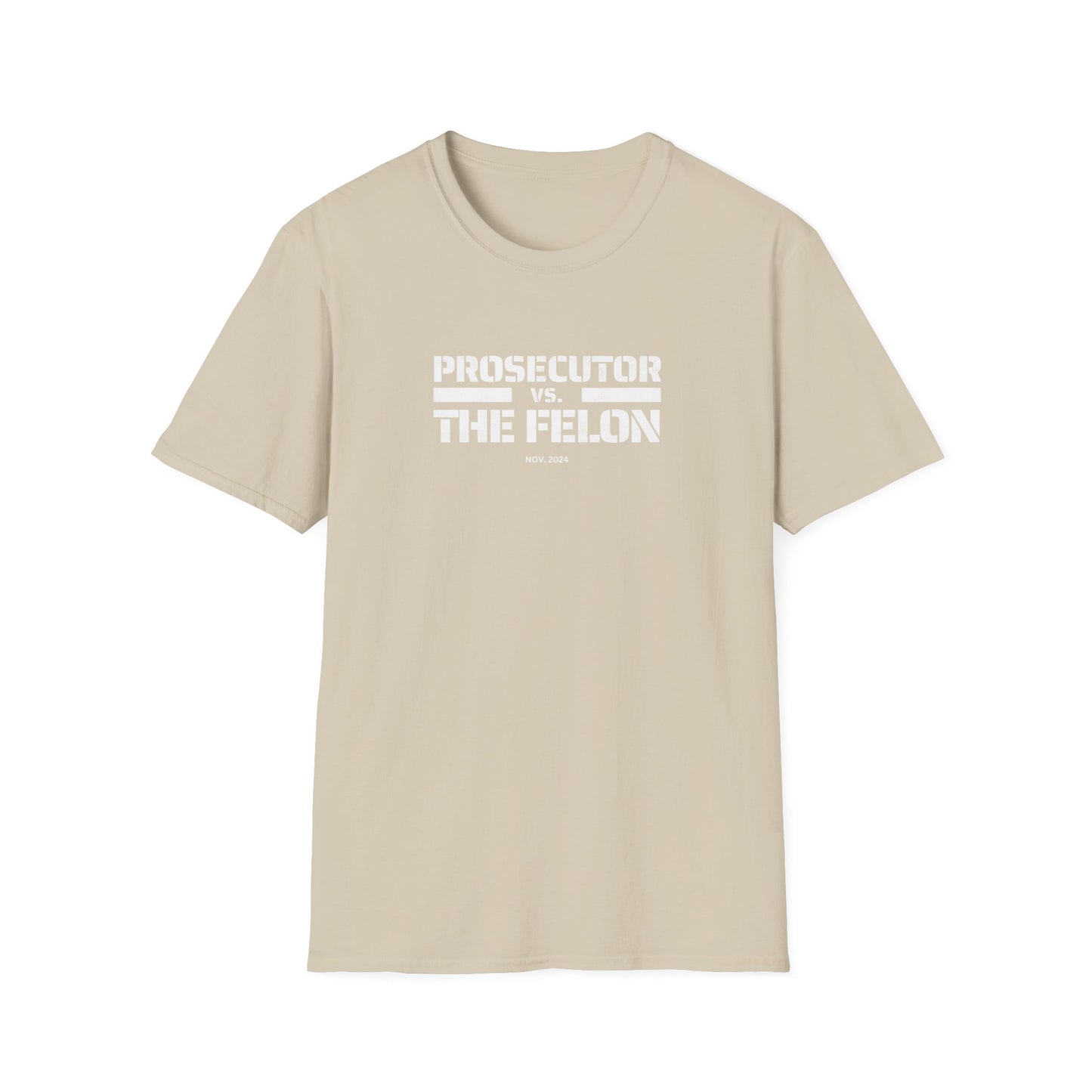 Kamala Harris Prosecutor vs Felon Unisex T-Shirt