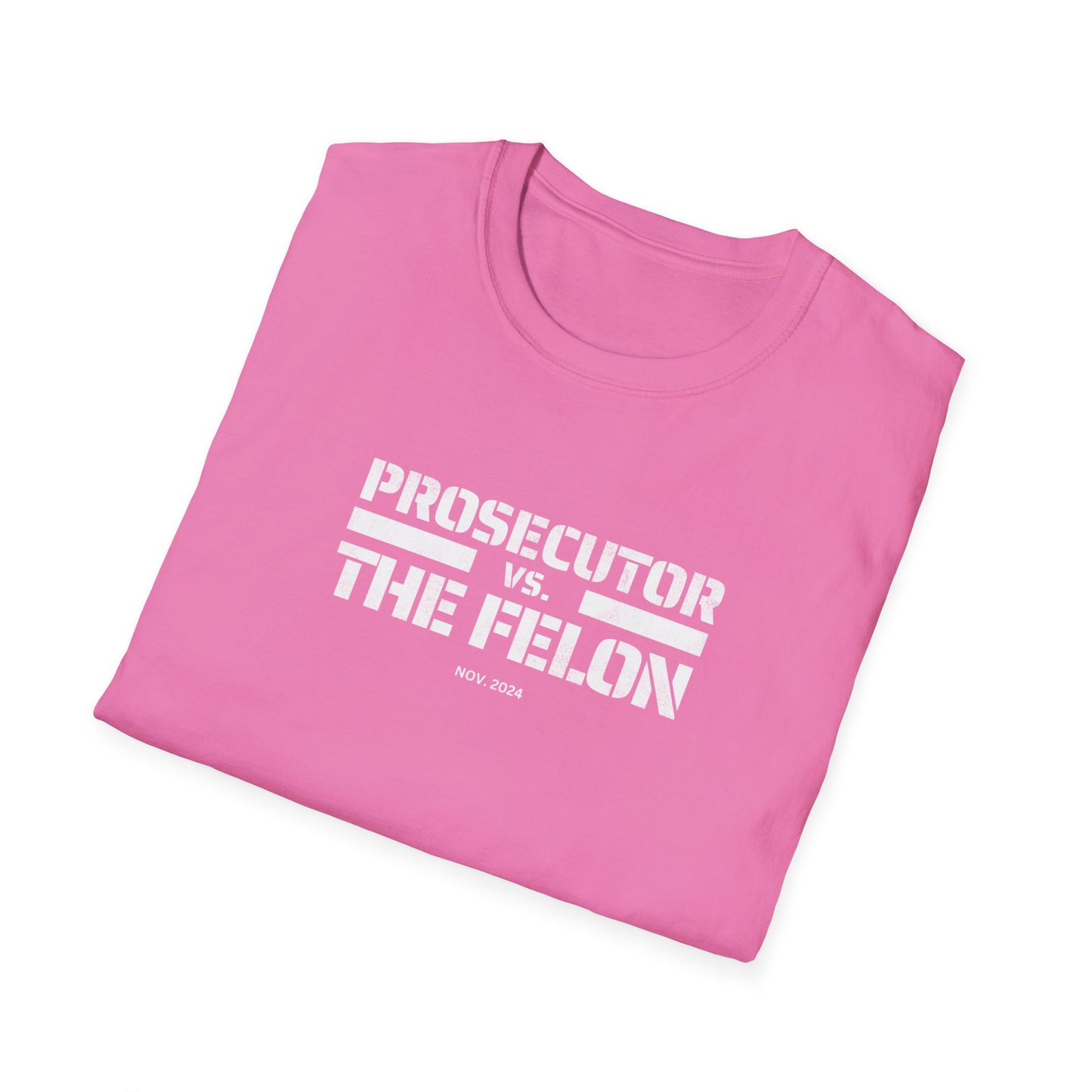 Kamala Harris Prosecutor vs Felon Unisex T-Shirt