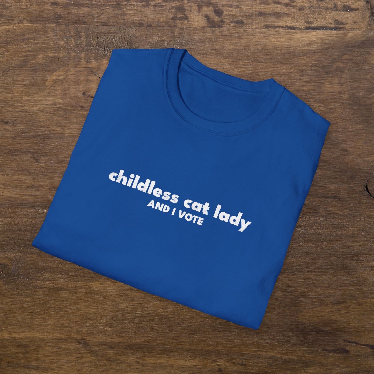 Childless Cat Lady And I Vote T-Shirt