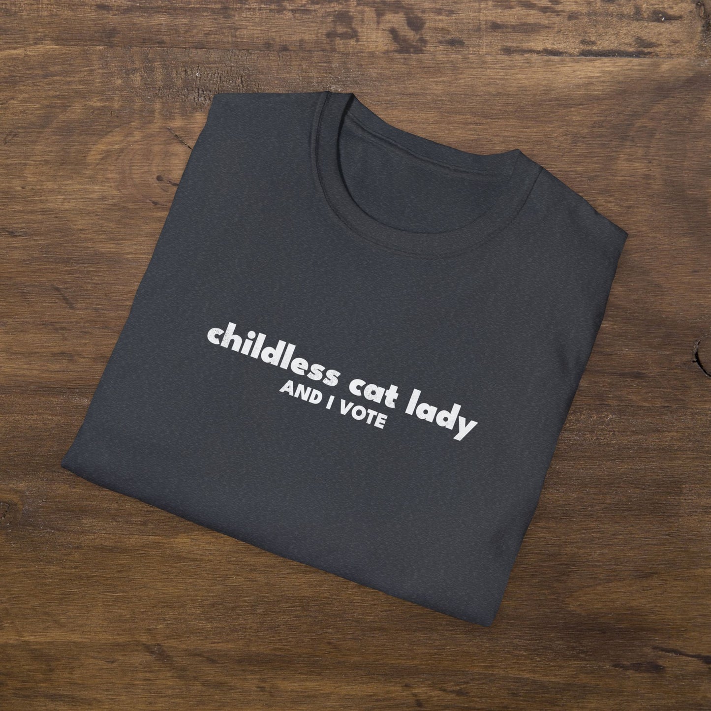 Childless Cat Lady And I Vote T-Shirt