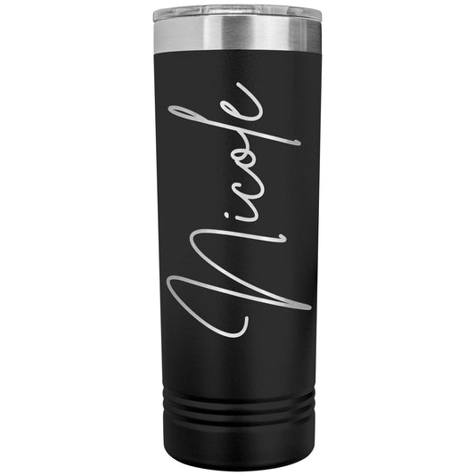 Personalized Name Skinny Tumbler 22oz