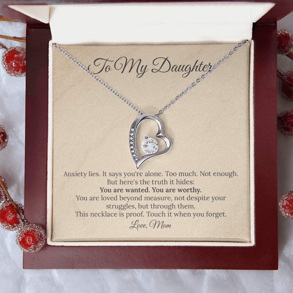 To My Daughter: "The Truth Anxiety Hides" Necklace