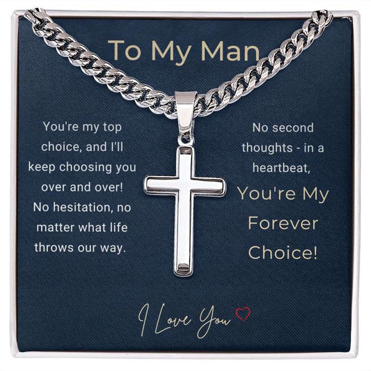 To My Man Cuban Link Chain & Cross | Forever Choice | Personalized