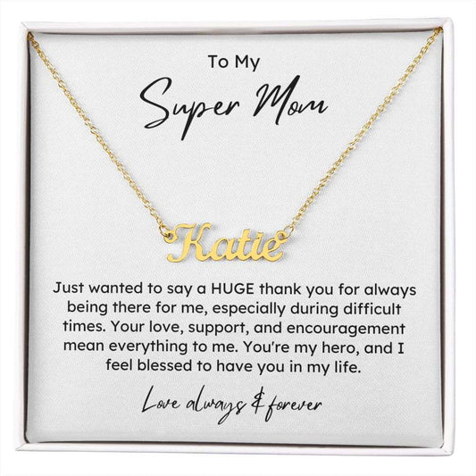 Personalized Name Necklace - Super Mom