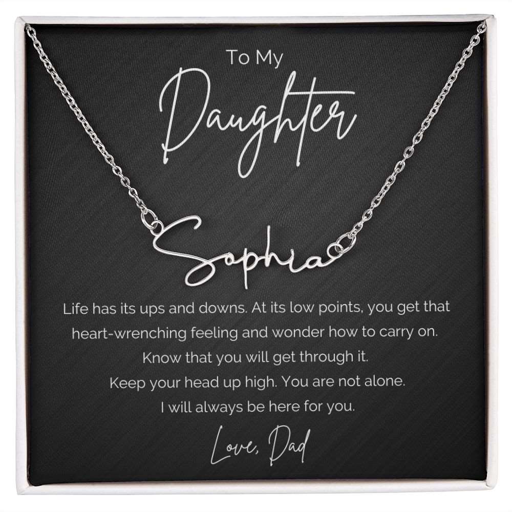 Encouragement Gift To Daughter from Dad-Signature Name Necklace