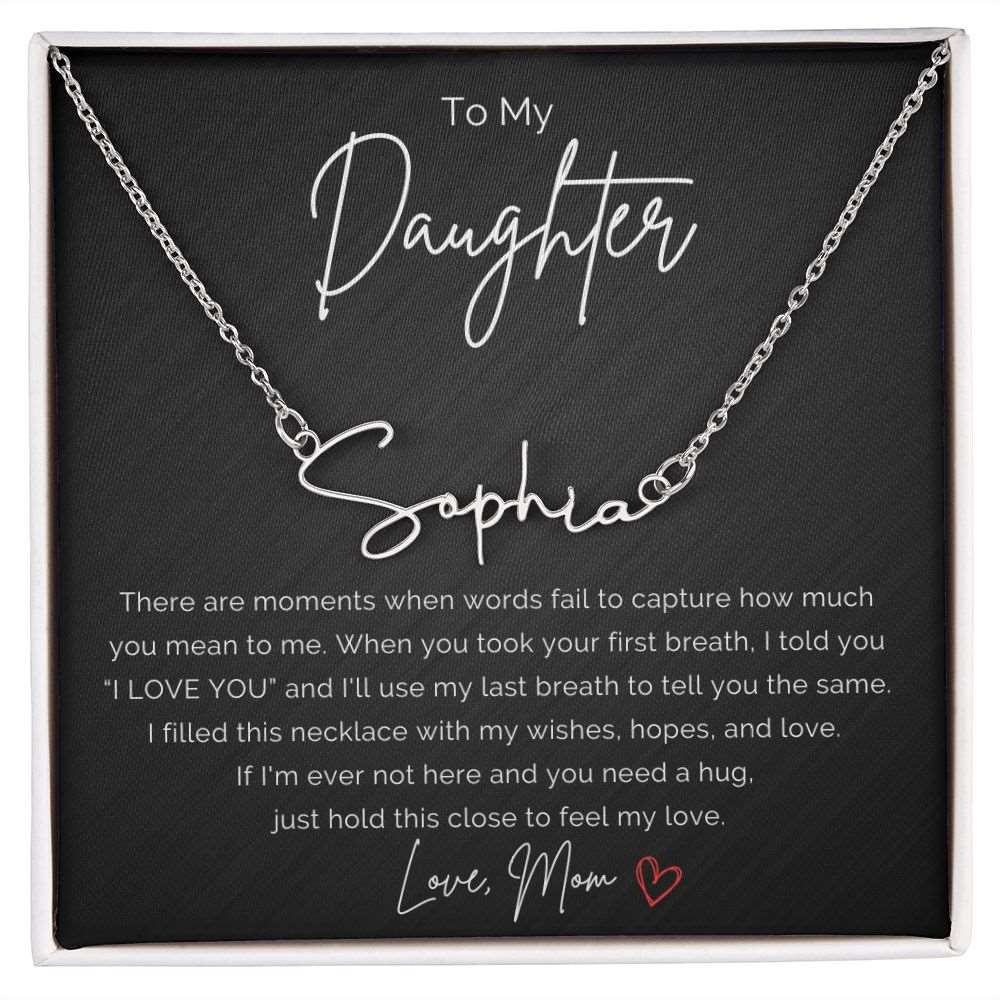 To My Daughter From Mom Personalized Signature Name Necklace