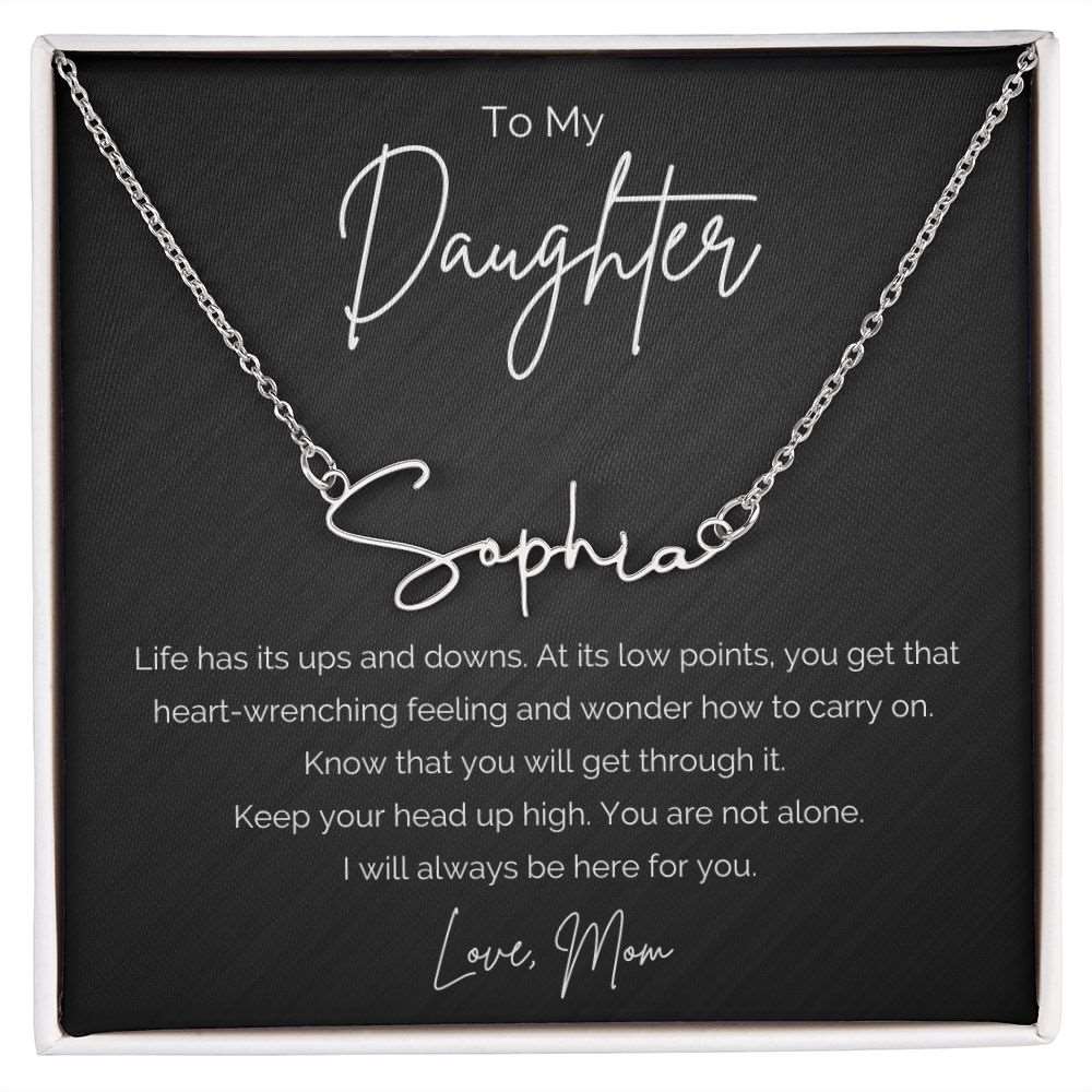 Encouragement Gift To Daughter from Mom-Signature Name Necklace