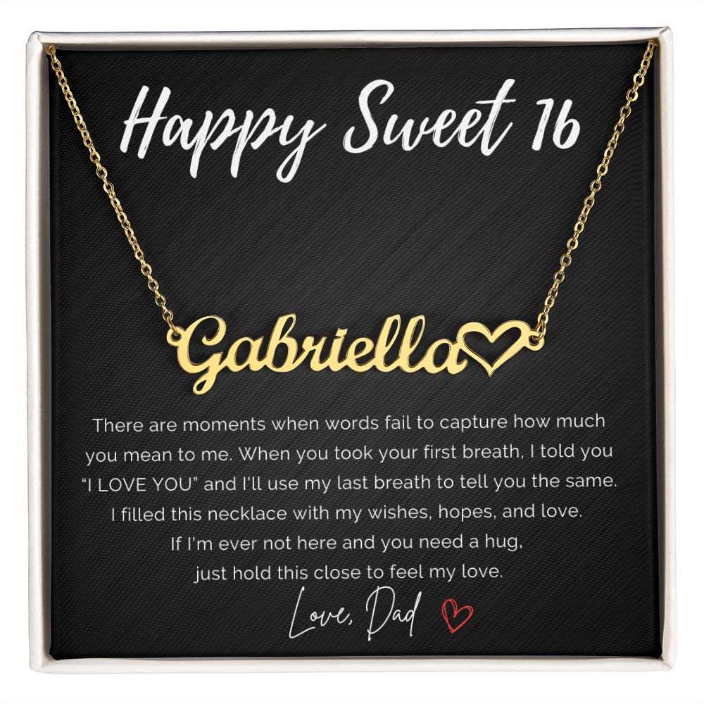 Personalized Sweet 16 Birthday Name Necklace+Heart from Dad