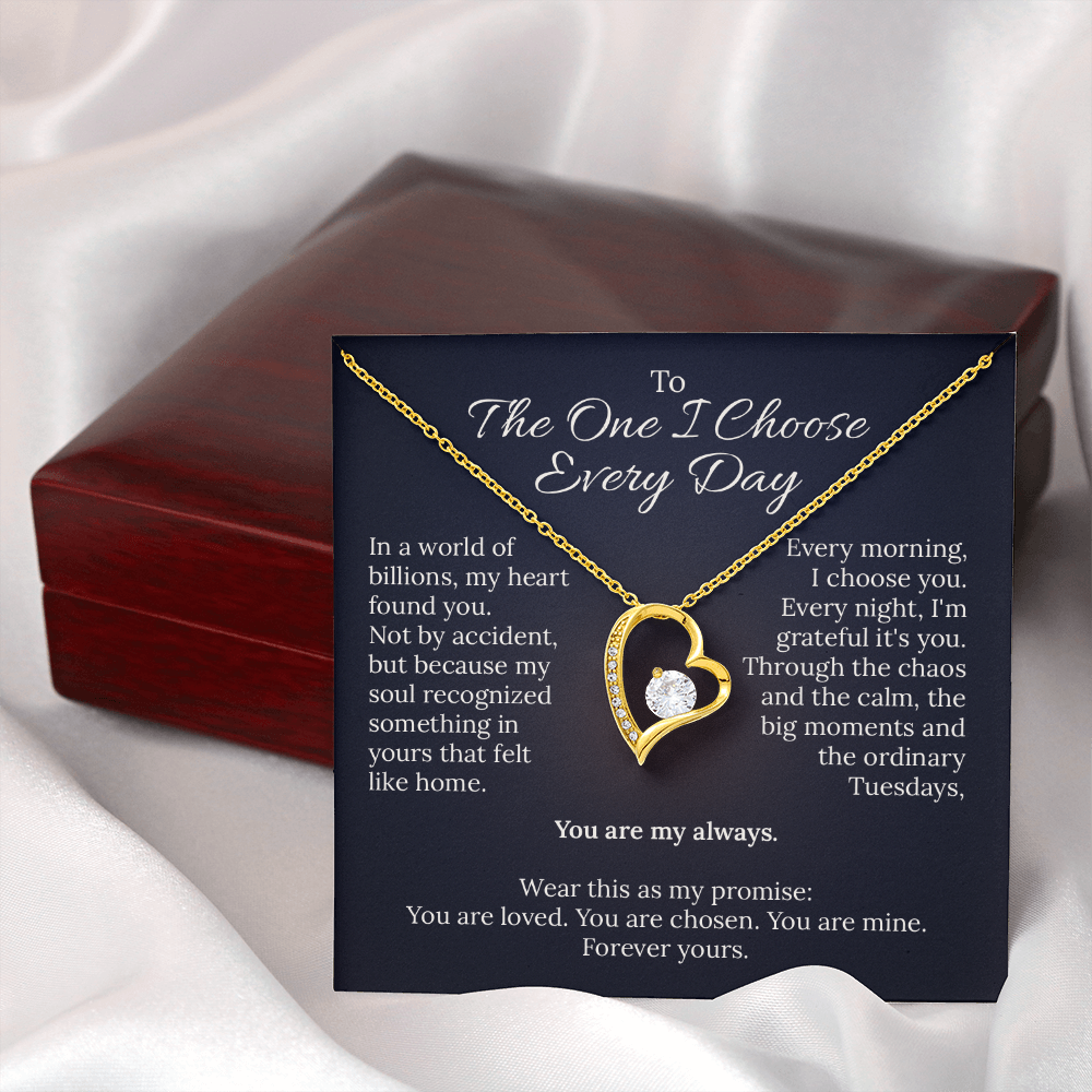To The One I Choose - Heart Necklace