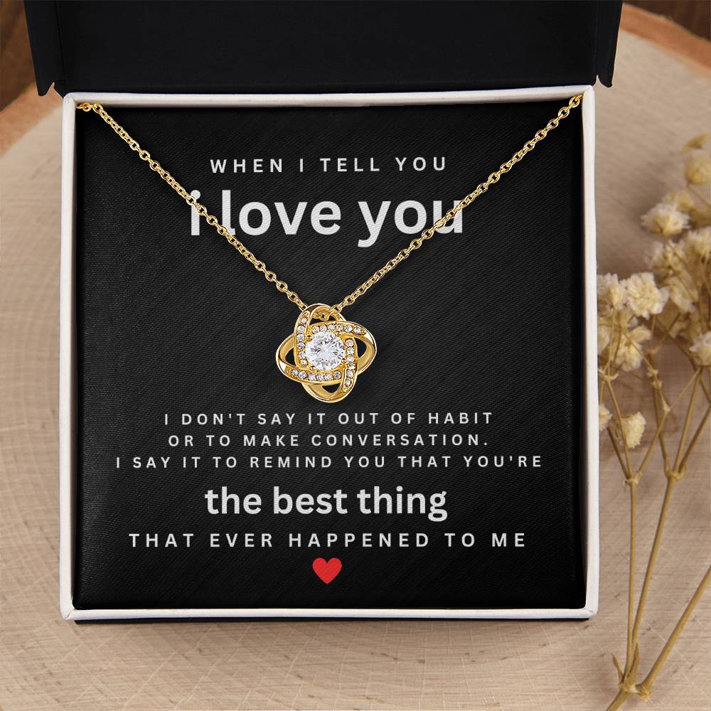 Love Knot Necklace For Her-The Best Thing