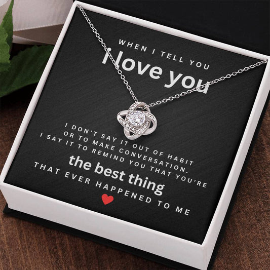 Love Knot Necklace For Her-The Best Thing