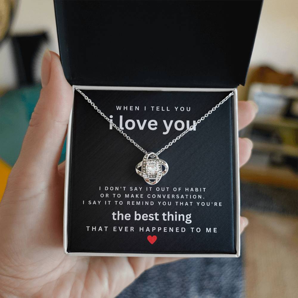 Love Knot Necklace For Her-The Best Thing