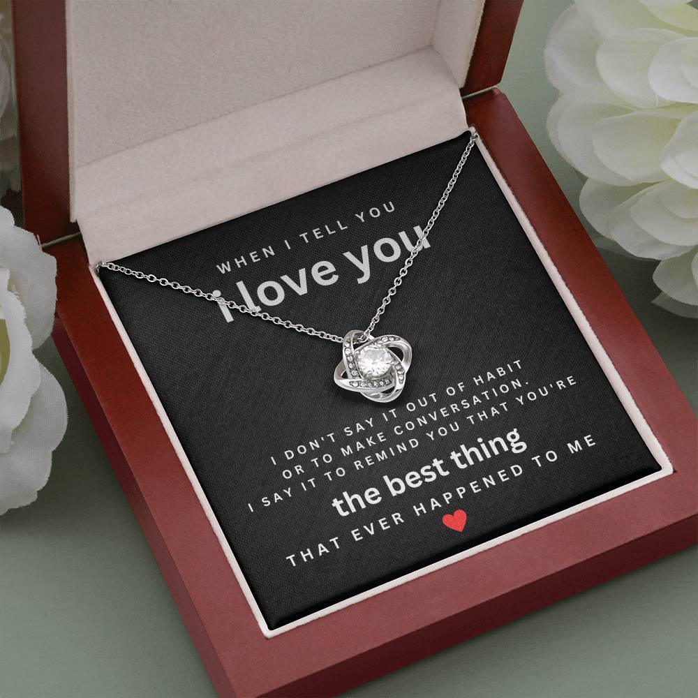 Love Knot Necklace For Her-The Best Thing