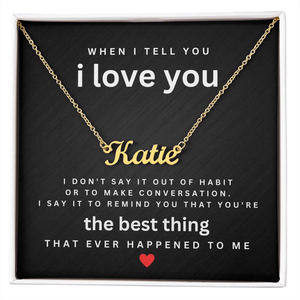 Personalized Name Necklace For Her-The Best Thing