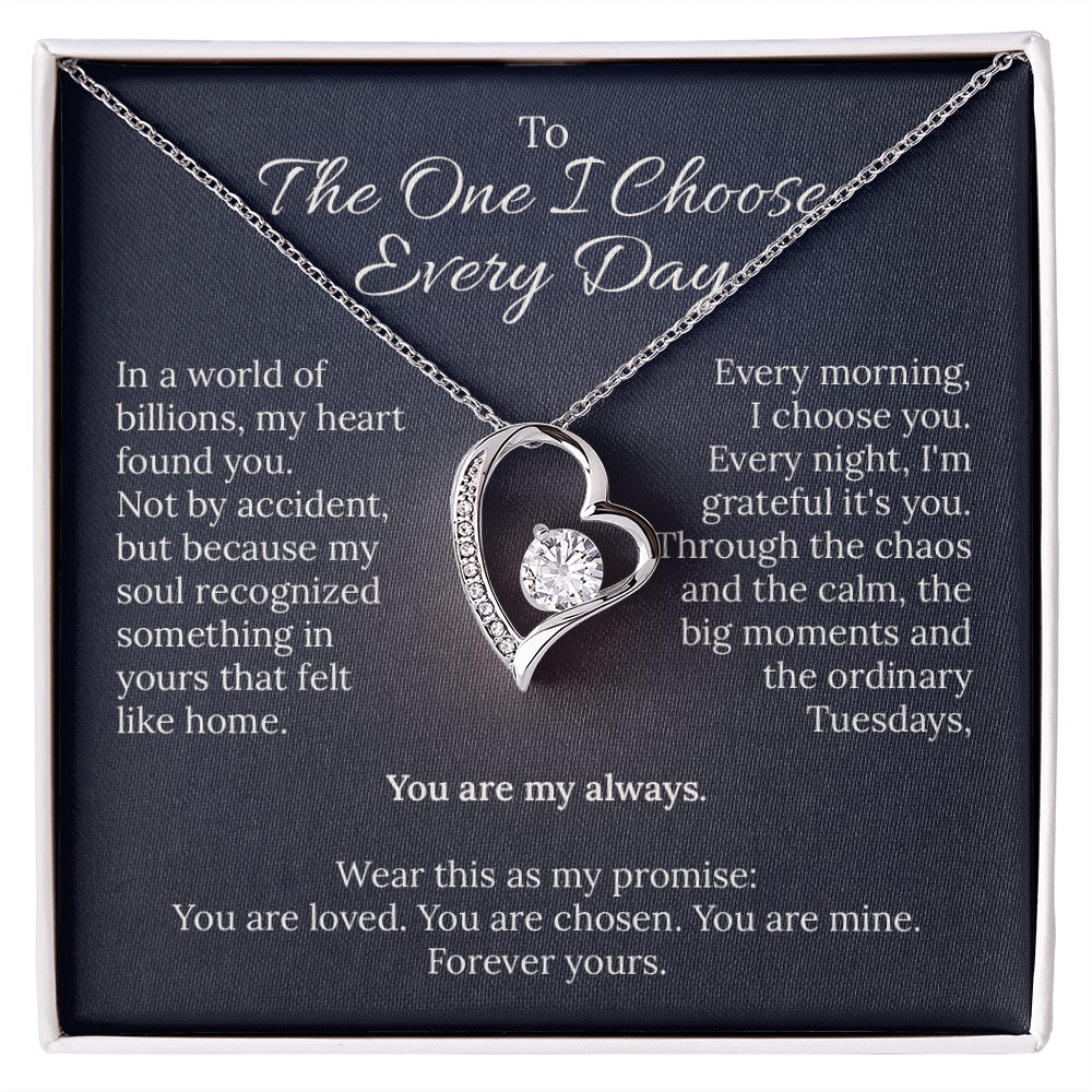 To The One I Choose - Heart Necklace