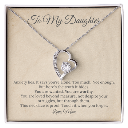 To My Daughter Anxiety Gift - "The Truth Anxiety Hides" Heart Necklace from Mom - Meaningful Mental Health Support Jewelry