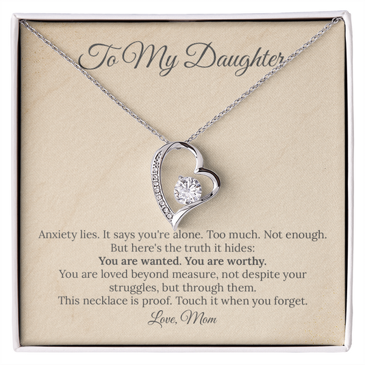 To My Daughter Anxiety Gift - "The Truth Anxiety Hides" Heart Necklace from Mom - Meaningful Mental Health Support Jewelry