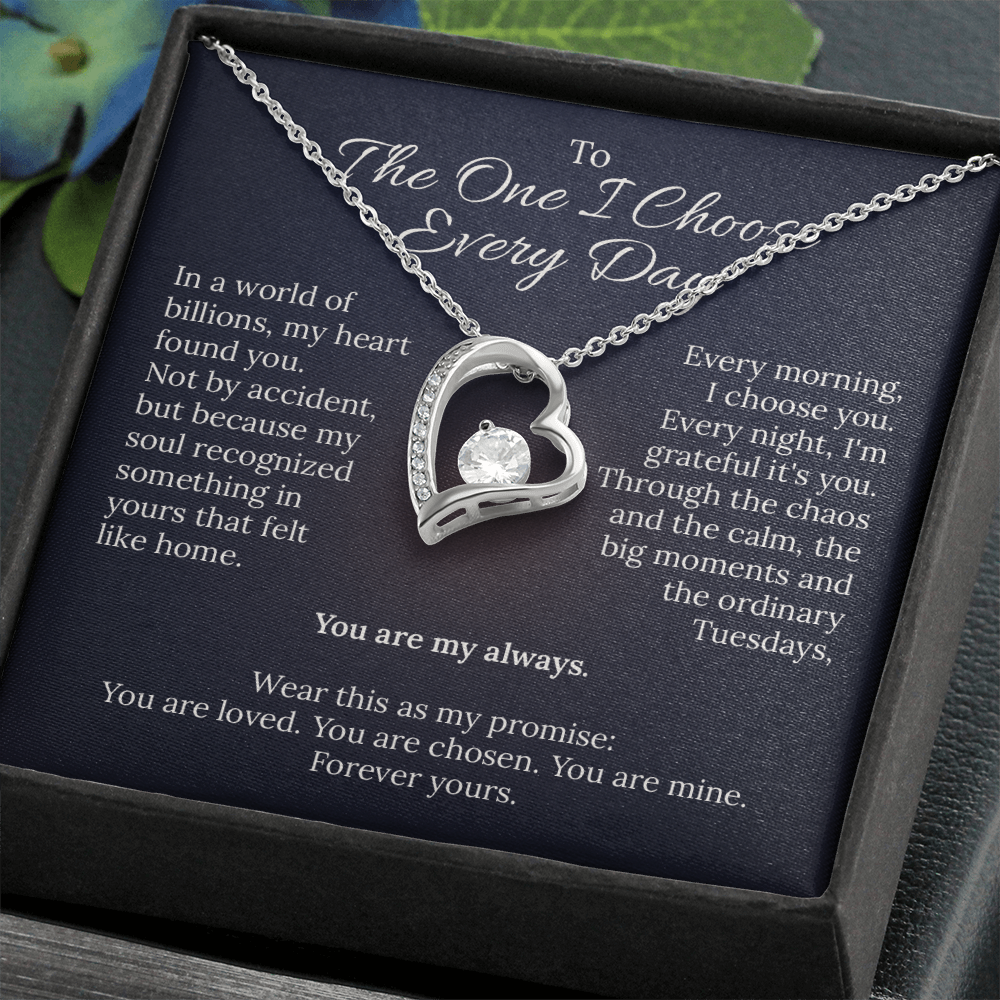 To The One I Choose - Heart Necklace