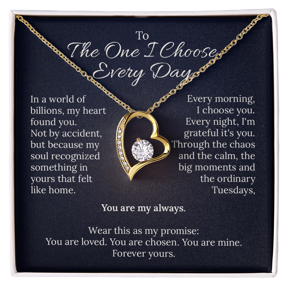 To The One I Choose - Heart Necklace