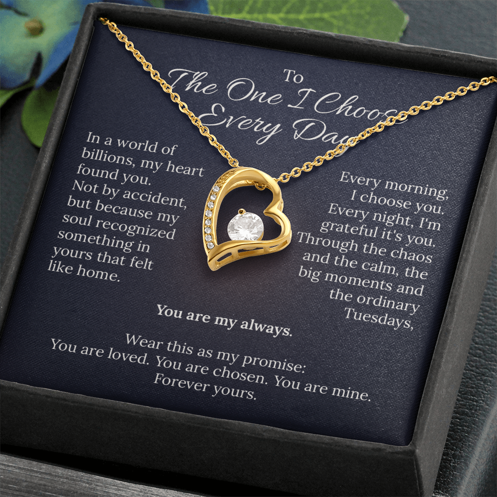 To The One I Choose - Heart Necklace